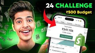 I Tested Shopify Dropshipping 24 Hour Challenge With ₹500  | Make Money online | Dropshipping