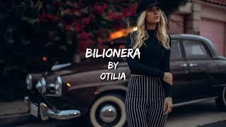 otilia-bilionera (lyrics) #9clouds