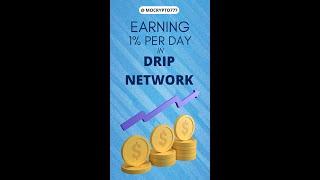 1% Passive Income per day with Drip Network #shorts #drip #crypto