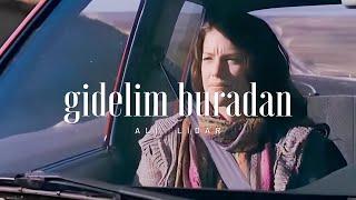 Ali Lidar | Gidelim Buradan