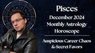 Pisces December 2024 Monthly Astrology Horoscope