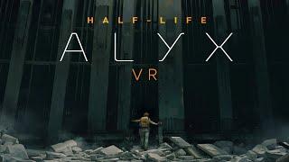 Half-Lyfe: Alyx Walkthrough 2 {PC - 2080ti}