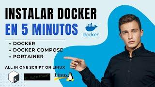 Cómo INSTALAR DOCKER, DOCKER COMPOSE Y PORTAINER en 5 MINUTOS