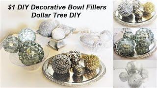 DIY Decorative Bowl Filler Ideas | Easy, Fun Table Decor | Dollar Tree DIY | Glam Home Decor