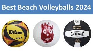 Top 5 Best Beach Volleyballs in 2024