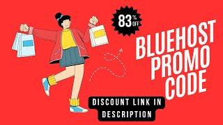 BlueHost Promo Code for 2025 (83% off)