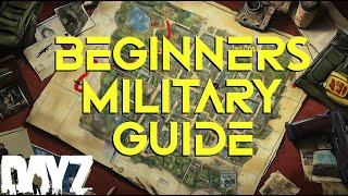 Beginners Guide to DayZ Military Bases