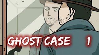 • THE GHOST CASE • ЗАГАДОЧНОЕ ПРЕСТУПЛЕНИЕ •