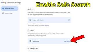 How To Enable Safe Search & Hide Explicit Content Search Results in Google Chrome