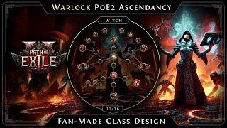 Path of Exile 2 Ascendancy Design WARLOCK - WITCH class - Blood Magic!  (Fan-made)