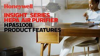 Honeywell InSight™ Series HEPA Air Purifier HPA5100B - Product Features