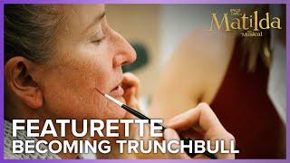 Roald Dahl's Matilda The Musical | Becoming Trunchbull Featurette