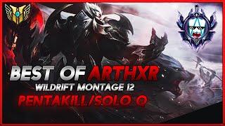 ARTHXR BEST MONTAGE | PENTAKILL/SOLO KILLS - DARIUS/Etc. | WILDRIFT