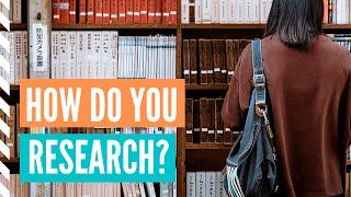 Mike T Nelson: How do you research?