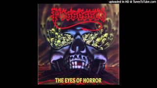 Possessed - The Eyes Of Horror (Full EP)