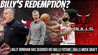 Billy Donovan Has secured His Future With The Chicago Bulls | Bulls Mock Draft Roundup