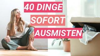 Minimalismus Start | 40 Dinge, die du sofort aussortieren kannst