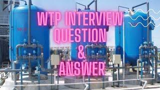 WATER TREATMENT PLANT INTERVIEW QUESTION // WTP // WATER TREATMENT PLANT