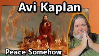 Avi Kaplan - Peace Somehow | Avi's Back ! | BPD Reacts