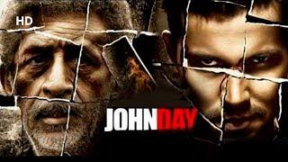 John Day (HD) | Randeep Hooda | Naseeruddin Shah | Elena | Best Hindi Movie