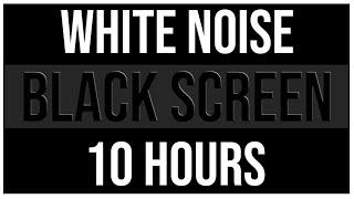 White Noise, Black Screen - 10 Hours of Peaceful Sleep, Study, and Focus