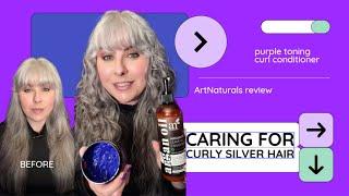 Caring for Silver Curly Hair: ArtNaturals purple toning and conditioner