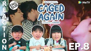 (ENG SUB) [REACTION] Caged Again บอกกรงๆ...ว่ารักเธอ | EP.8 | IPOND TV