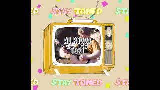 Stay Tuned: Al Riggs - Taxi (TV Theme)