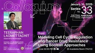 IF Colloquium No.33 - Modeling Cell Cycle Regulation&Cancer Drug Resistance Using Boolean Approaches