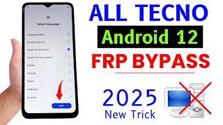 All Tecno Android 12 Frp Bypass 2025 | Apps Not Working - Without Activity Launcher - Without Pc