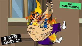 Fugget About It | The Broadfather | Full Episode
