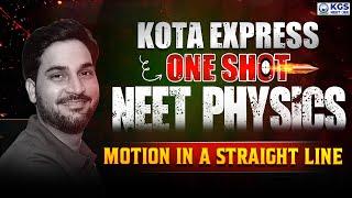 NEET Physics 2025 | Motion In a Straight Line One Shot | Kota Express | Physics by Akhand Sir | KGS