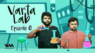 Varta Lab Ep. 00: Super Happy Interesting True Stories