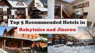 Top 5 Recommended Hotels In Rokytnice nad Jizerou | Top 5 Best 3 Star Hotel In Rokytnice nad Jizerou