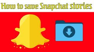 How to save Snapchat videos on Android ? (2020)