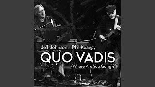 Quo Vadis (Where Are You Going) ?