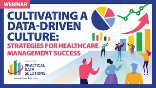 Cultivating a Data-Driven Culture: Strategies for Healthcare Management Success