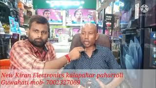 new Kiran electronics kalapahar pahartoli Guwahati shopping with Deepak