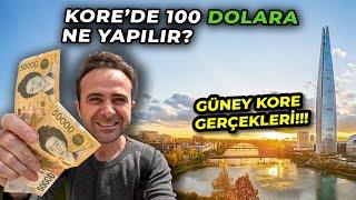 GÜNEY KORE'de 100 DOLAR İle Neler YAPARSINIZ !