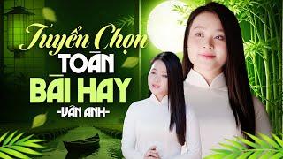 Tuyển Tập Trữ Tình Quê Hương TOÀN BÀI HAY 2024 - Liên Khúc Neo Đậu Bến Quê, Hà Tĩnh Quê Ơi - Vân Anh