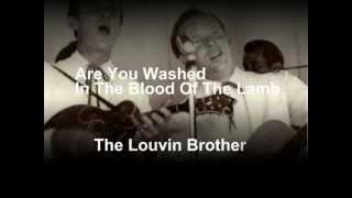 The Louvin Brothers - Are You Washed In The Blood Of The Lamb (with lyrics)