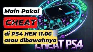 Gampang! Cara Pasang Cheat di PS4 HEN 11.00 atau versi dibawahnya.