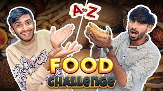 પબ્લીક વચ્ચે  | A to Z FOOD EATING CHALLENGE