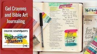 Gel Crayons and Bible Art Journaling - Technique Tasters #146