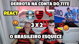 REACT GRÊMIO 3 X 2 FLAMENGO MELHORES MOMENTOS - DERROTA NA CONTA DO TITE!!