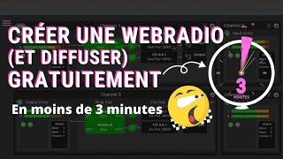 #16 Comment faire une webradio en moins de 3 minutes - Gratuitement