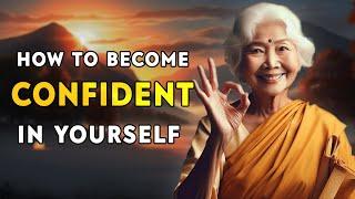 How To Become Confident in Yourself | Mindful Wisdom