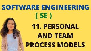 11 Personal & Team Process Models ( PSP & TSP ) |SE|