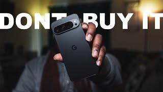 Pixel 9 Pro XL 5 Reasons Not To Buy It