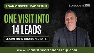 Mortgage Coaching: Unlocking Realtor Presentations—How Sharon Turned One Office Visit into 14 Leads